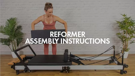 Align Pilates | Pilates Reformer assembly instruction videos